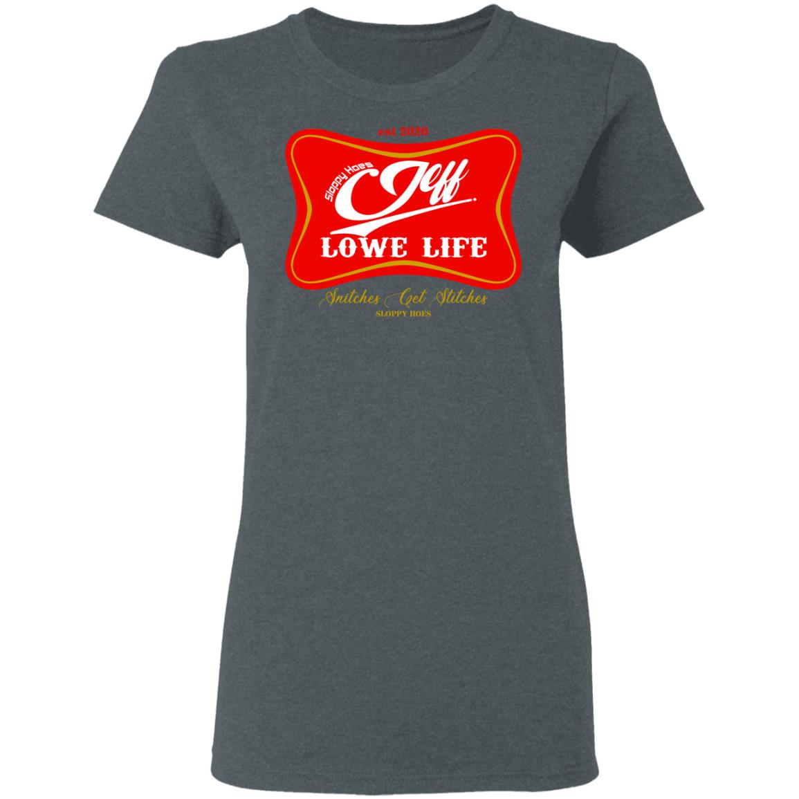 Sloppy Hoes Jeff Lowe Life Est 2020 Shirt, Hoodie, Tank