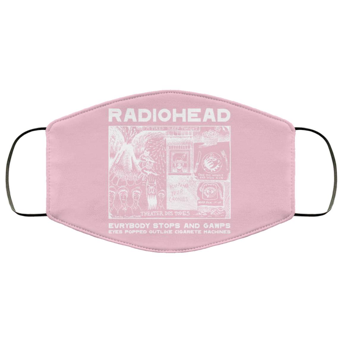 Radiohead Evrybody Stops And Gawps Eyes Popped Outlike Cigarete Machines Face Mask