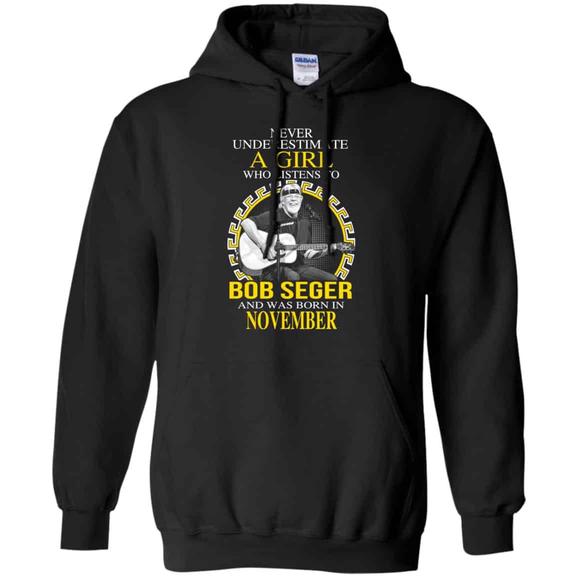 A Girl Who Listens To Bob Seger And Was Born In November T-Shirts, Hoodie, Tank