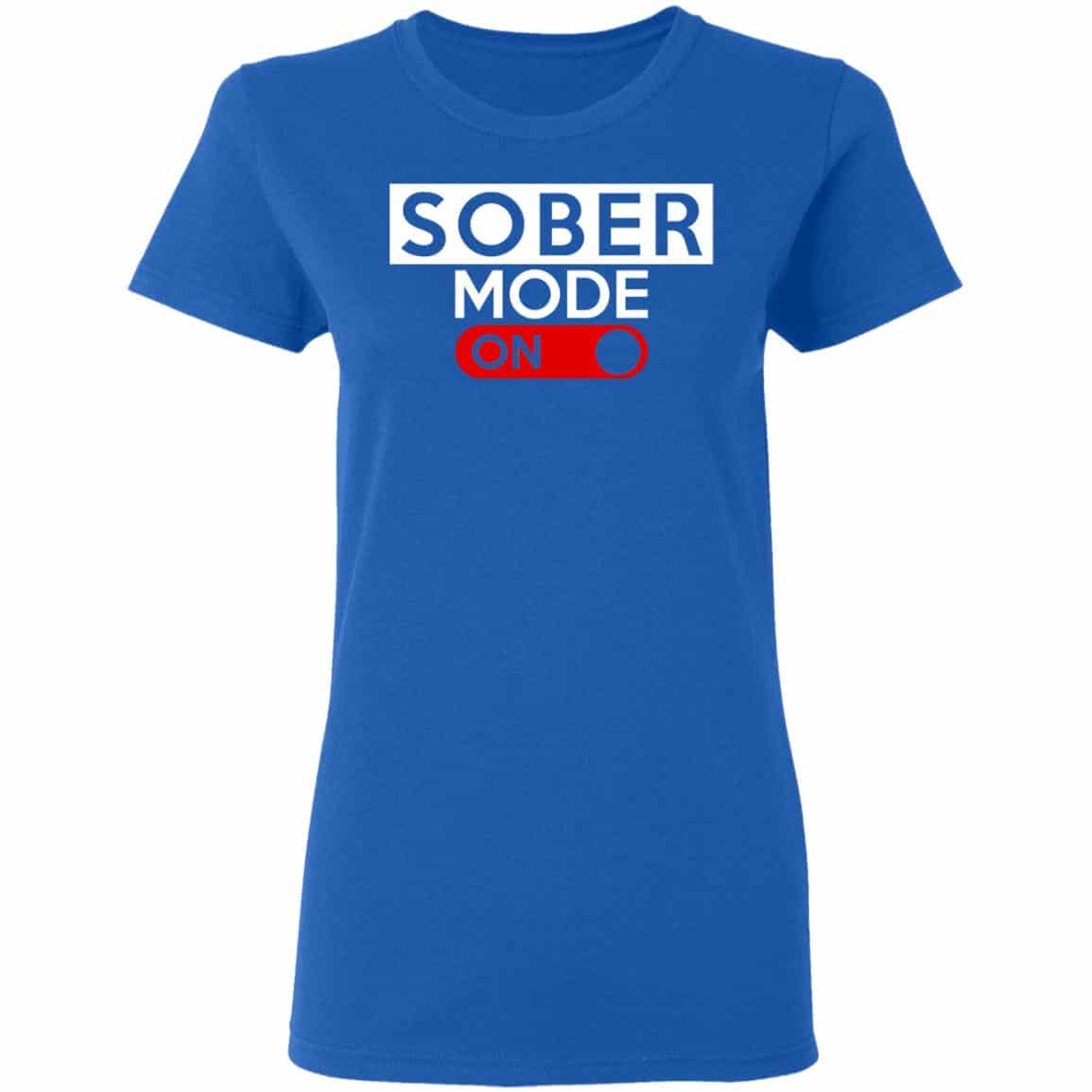 Official Sober Mode On Shirt, Hoodie, Tank