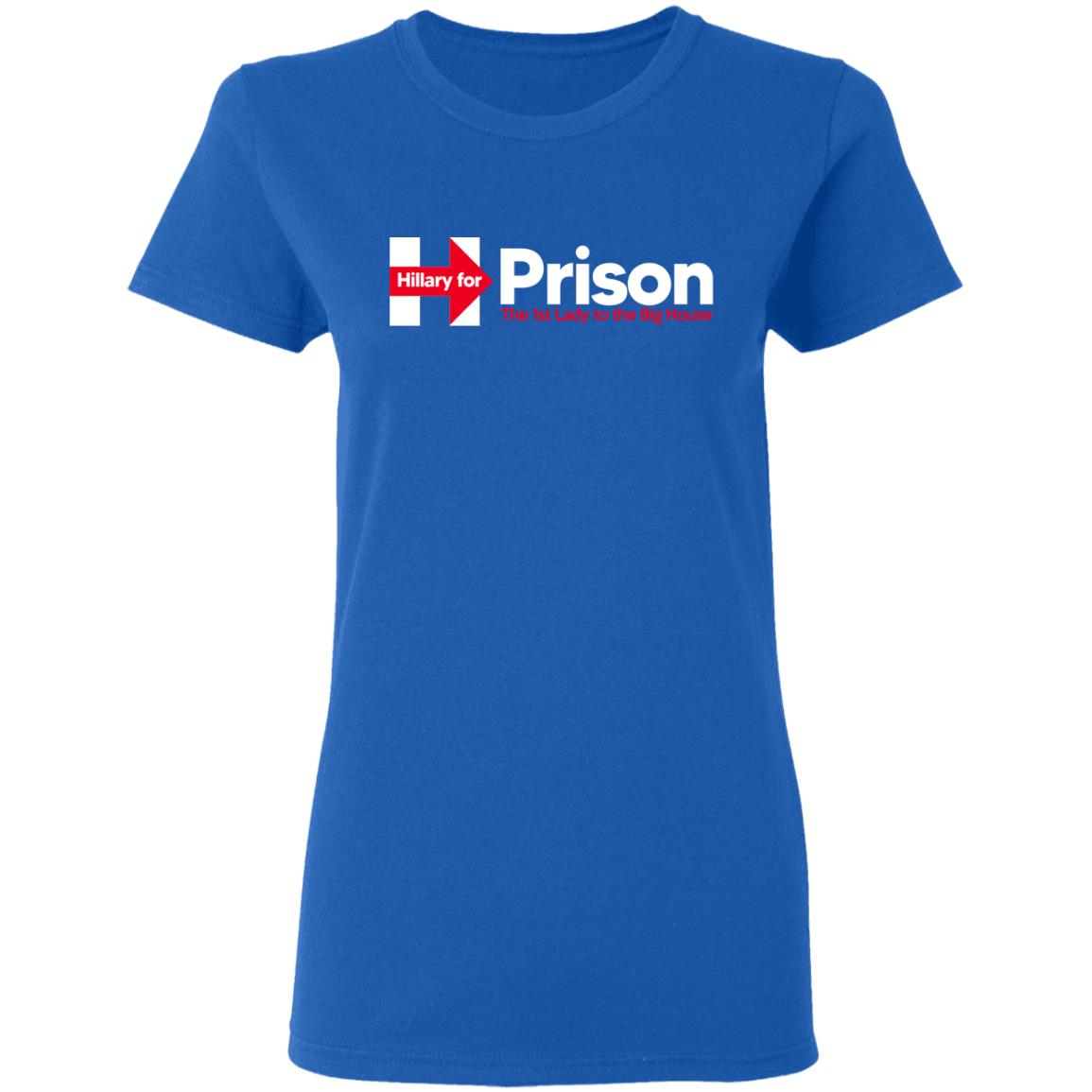 Hillary For Prison The 1st Lady To The Big House Shirt, Hoodie, Tank