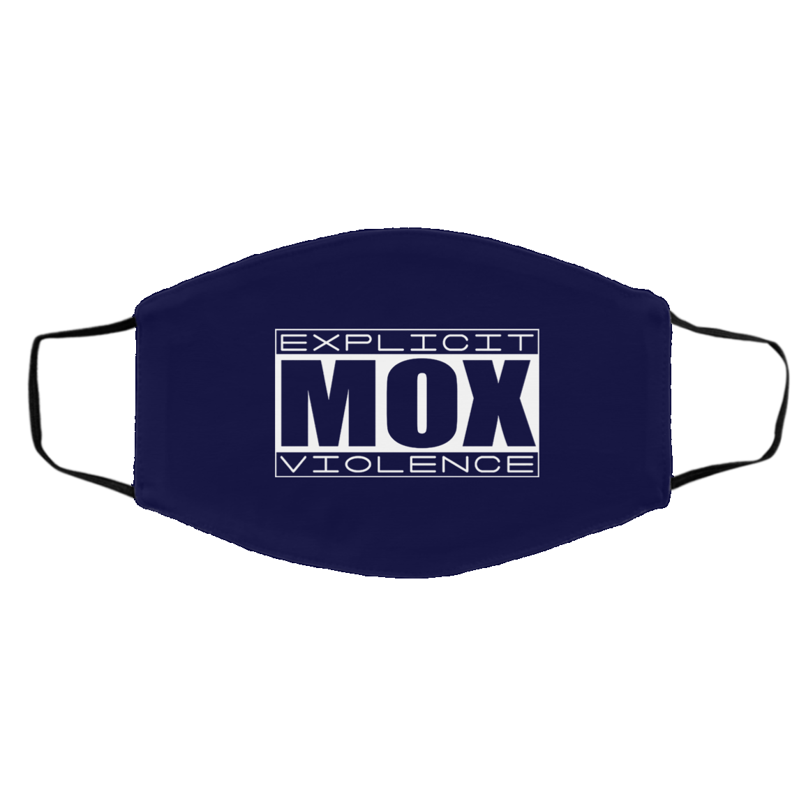 Explicit Mox Violence Face Mask