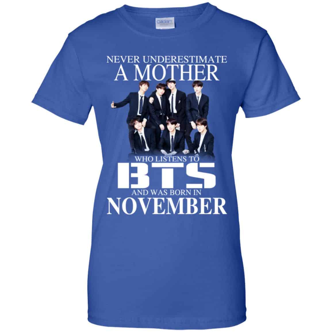 A Mother Who Listens To BTS And Was Born In November T-Shirts, Hoodie, Tank
