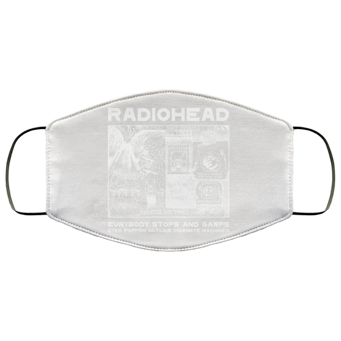 Radiohead Evrybody Stops And Gawps Eyes Popped Outlike Cigarete Machines Face Mask