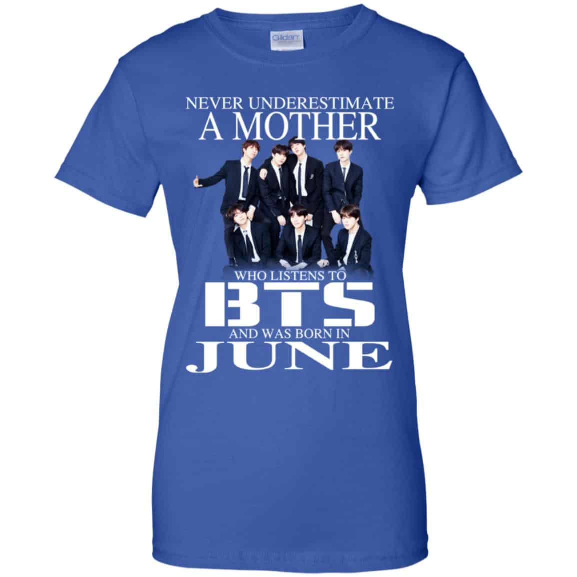 A Mother Who Listens To BTS And Was Born In June T-Shirts, Hoodie, Tank