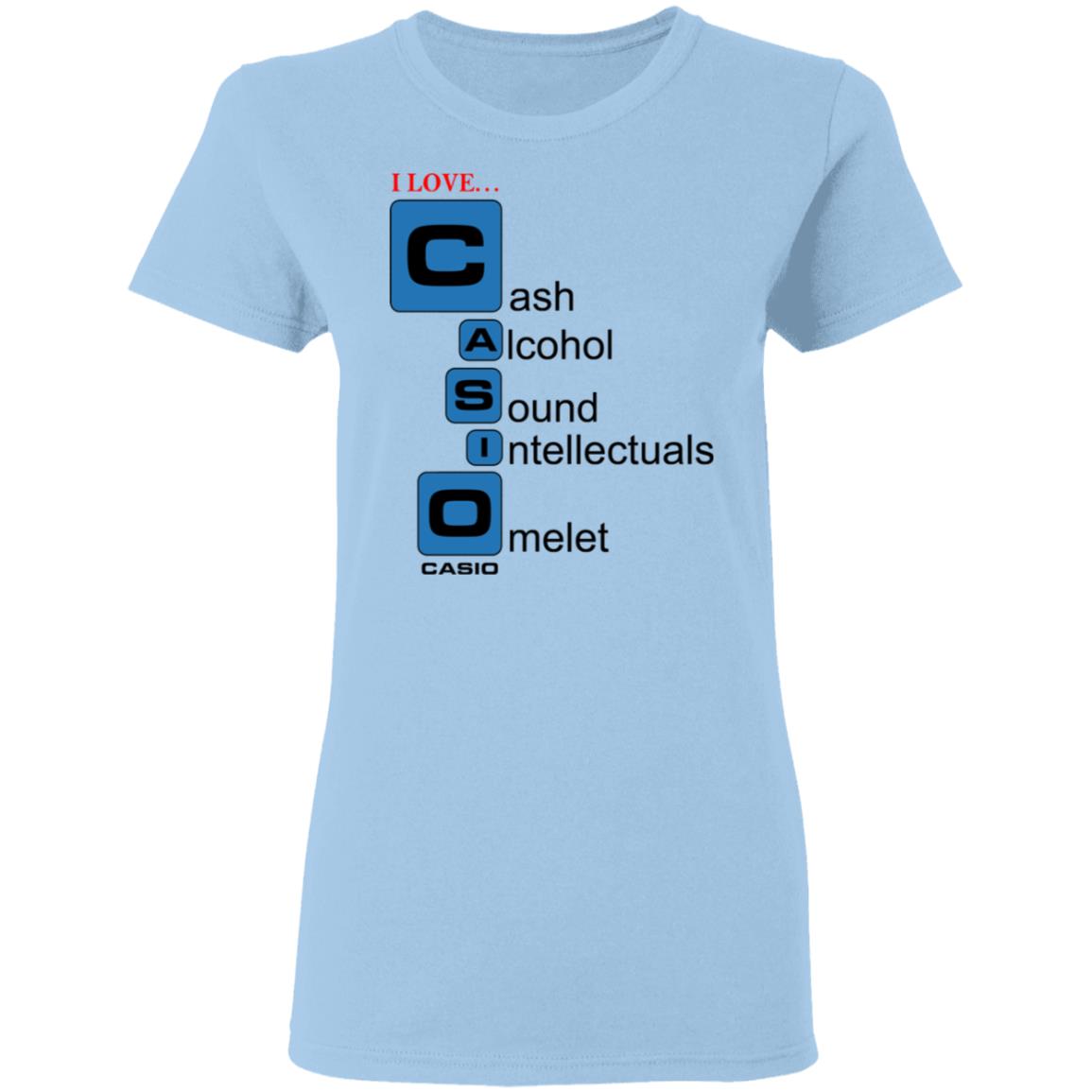I Love Casino Cash Alcohol Sound Intellectuals Omelet Shirt, Hoodie, Tank