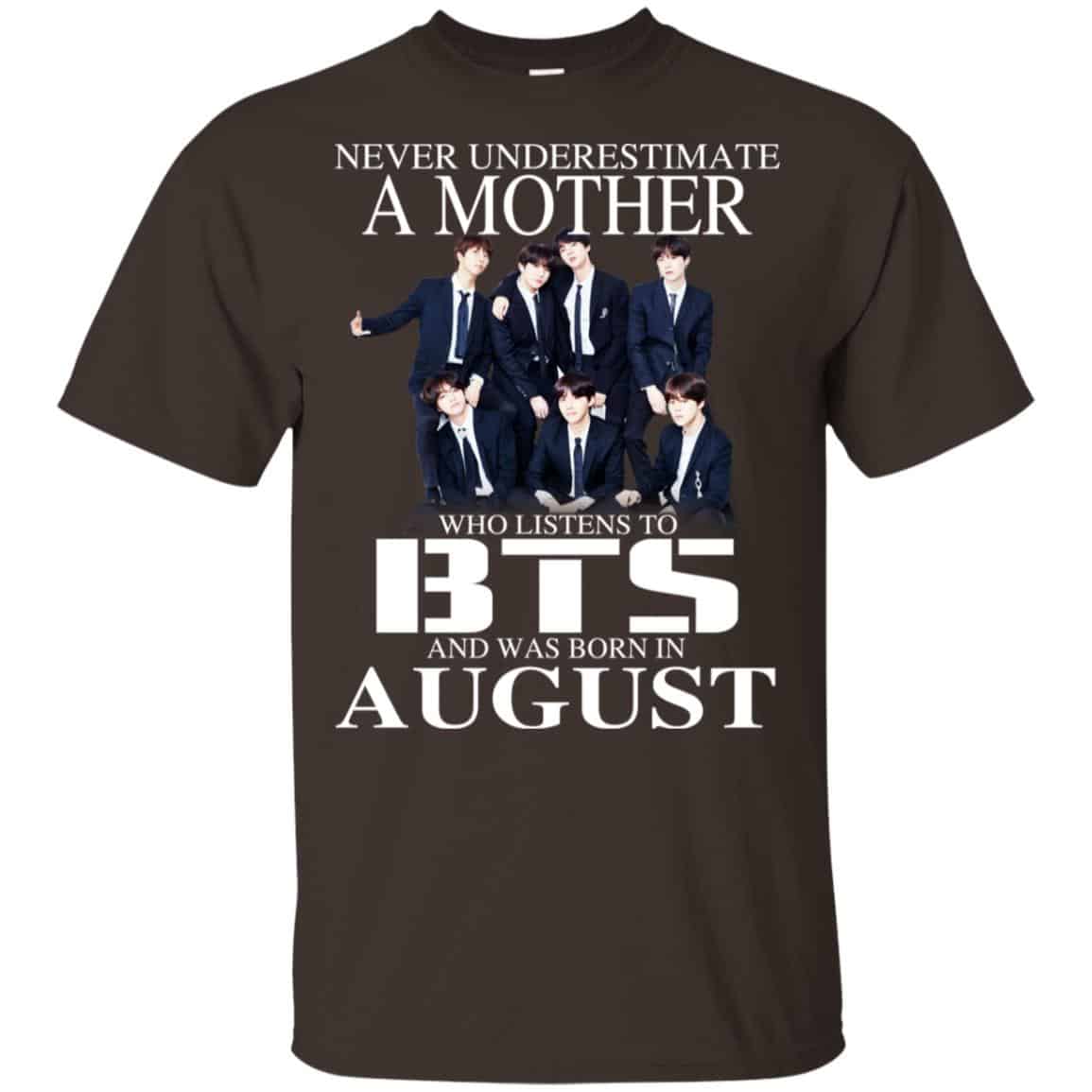 A Mother Who Listens To BTS And Was Born In August T-Shirts, Hoodie, Tank