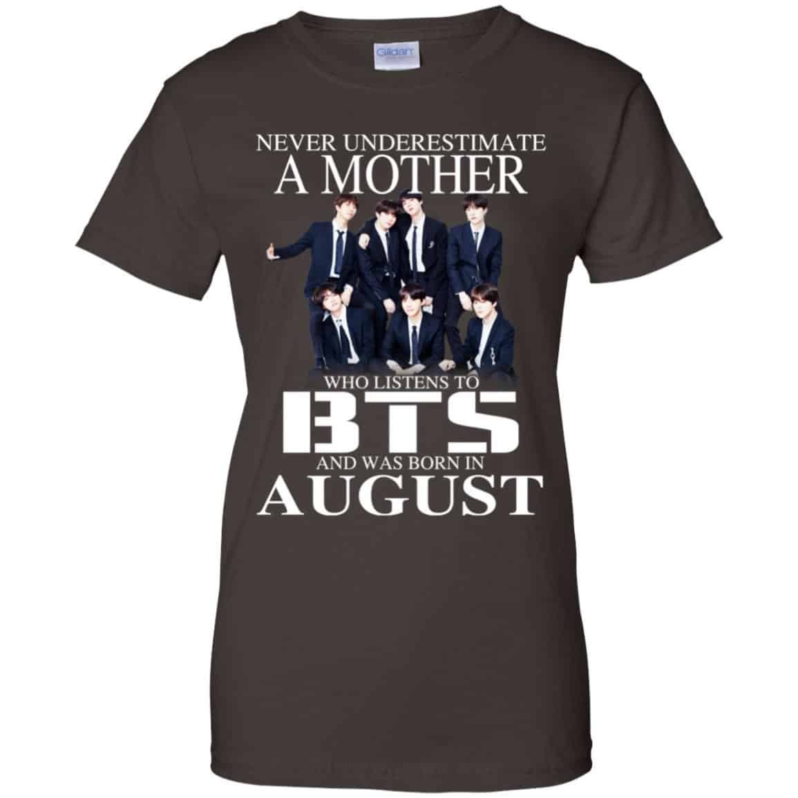 A Mother Who Listens To BTS And Was Born In August T-Shirts, Hoodie, Tank