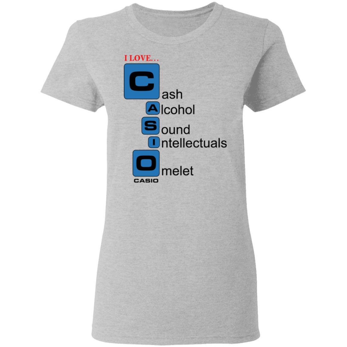 I Love Casino Cash Alcohol Sound Intellectuals Omelet Shirt, Hoodie, Tank