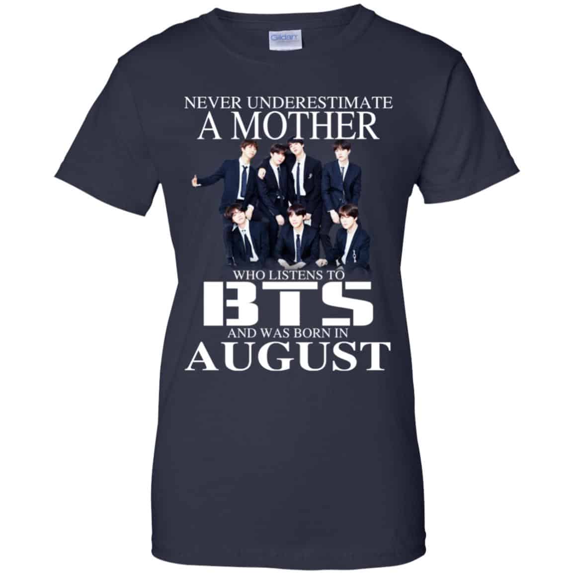 A Mother Who Listens To BTS And Was Born In August T-Shirts, Hoodie, Tank