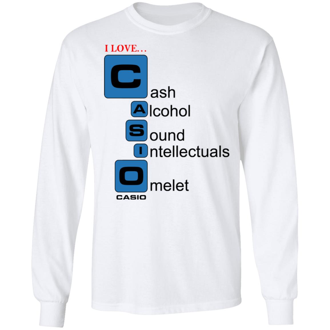 I Love Casino Cash Alcohol Sound Intellectuals Omelet Shirt, Hoodie, Tank
