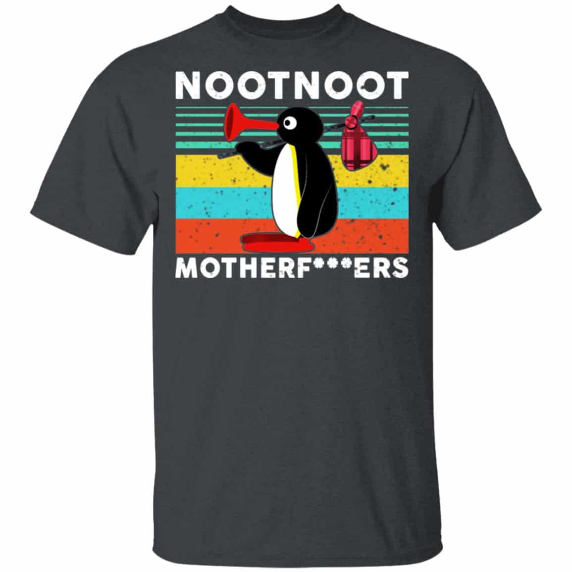 Pingu Noot Noot Motherfuckers Vintage Shirt, Hoodie, Tank