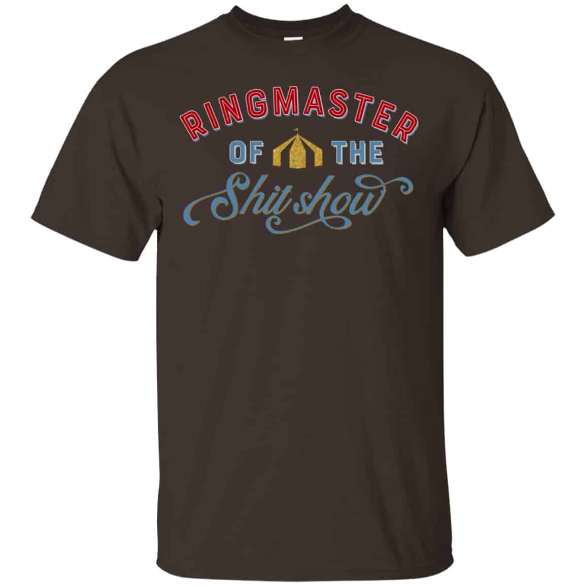 Ringmaster Of The Shit Show Shirt, Hoodie, Tank