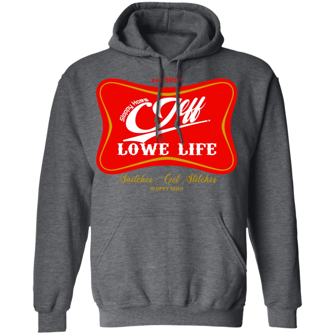 Sloppy Hoes Jeff Lowe Life Est 2020 Shirt, Hoodie, Tank