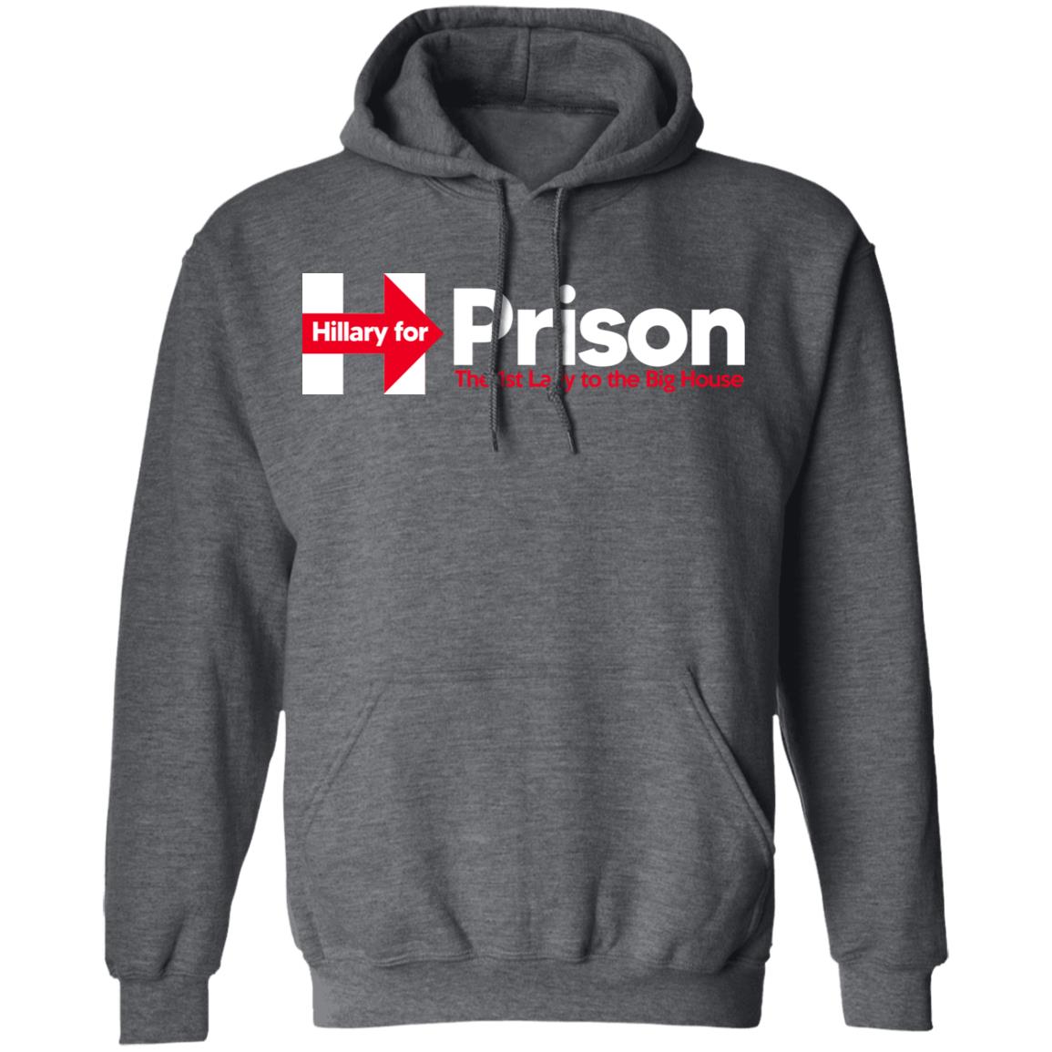 Hillary For Prison The 1st Lady To The Big House Shirt, Hoodie, Tank