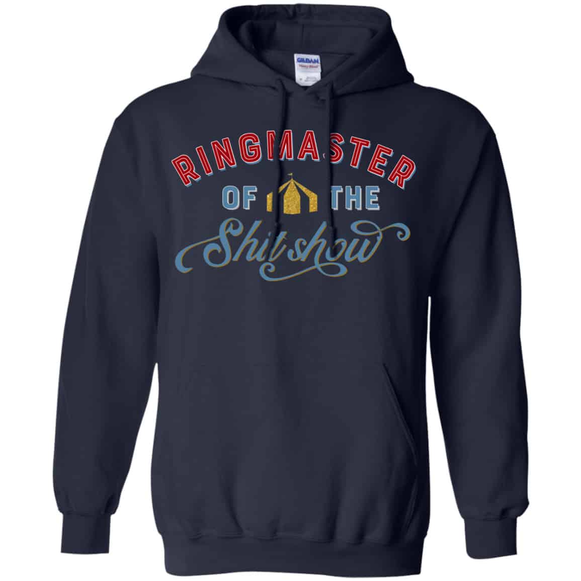 Ringmaster Of The Shit Show Shirt, Hoodie, Tank