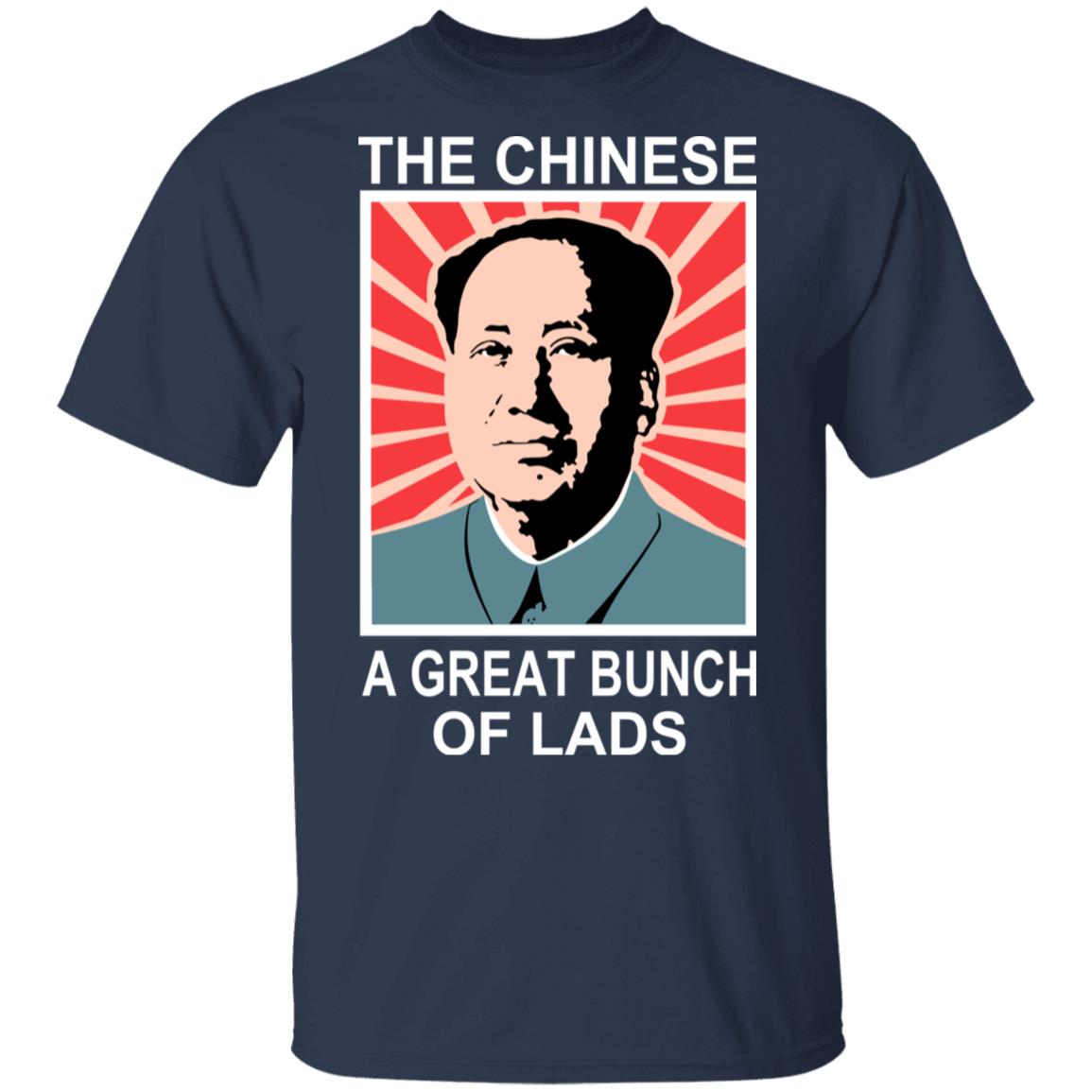 The Chinese A Great Bunch Of Lads Shirt, Hoodie, Tank