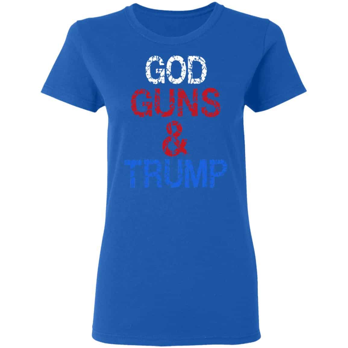 God Guns & Trump Shirt, Hoodie, Tank