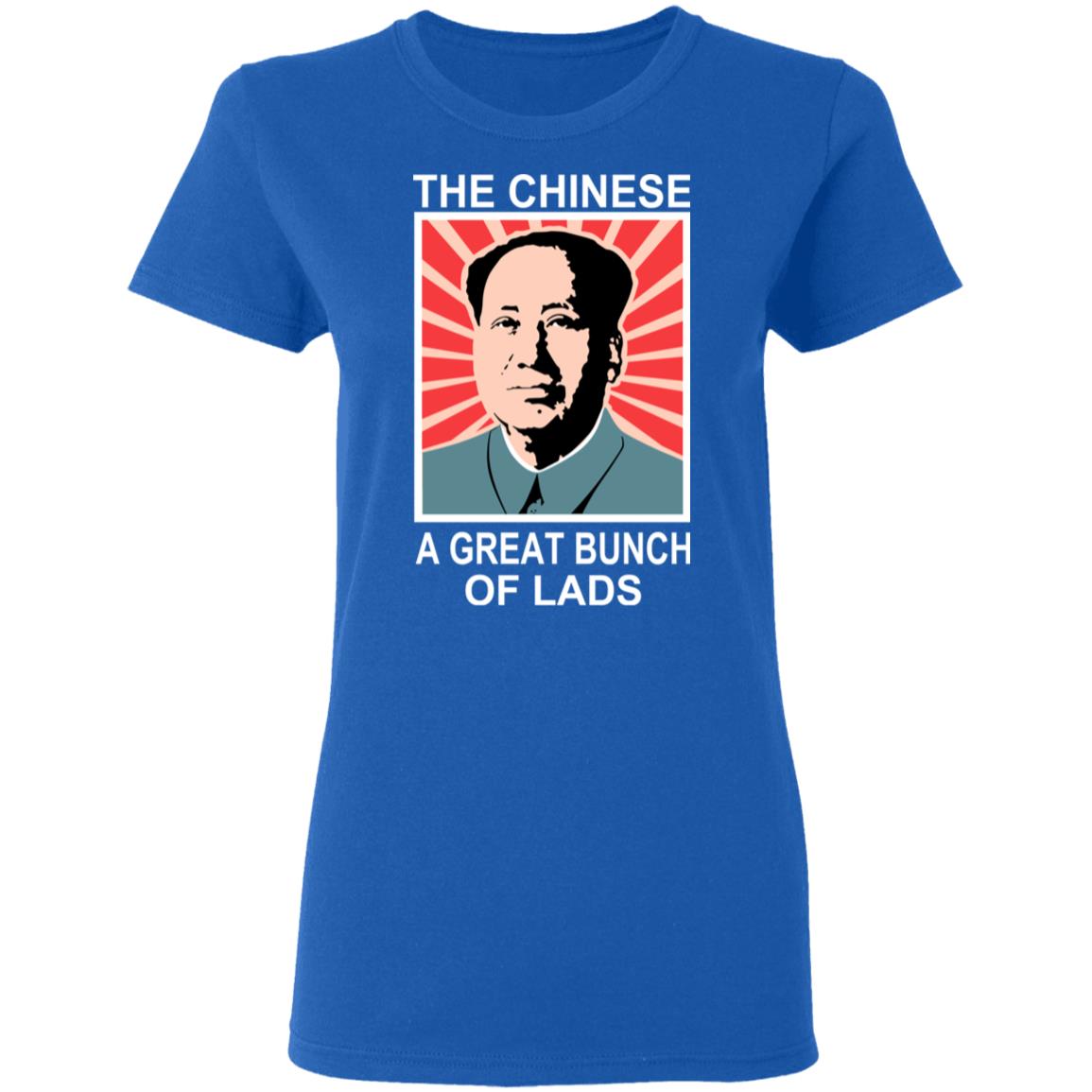 The Chinese A Great Bunch Of Lads Shirt, Hoodie, Tank