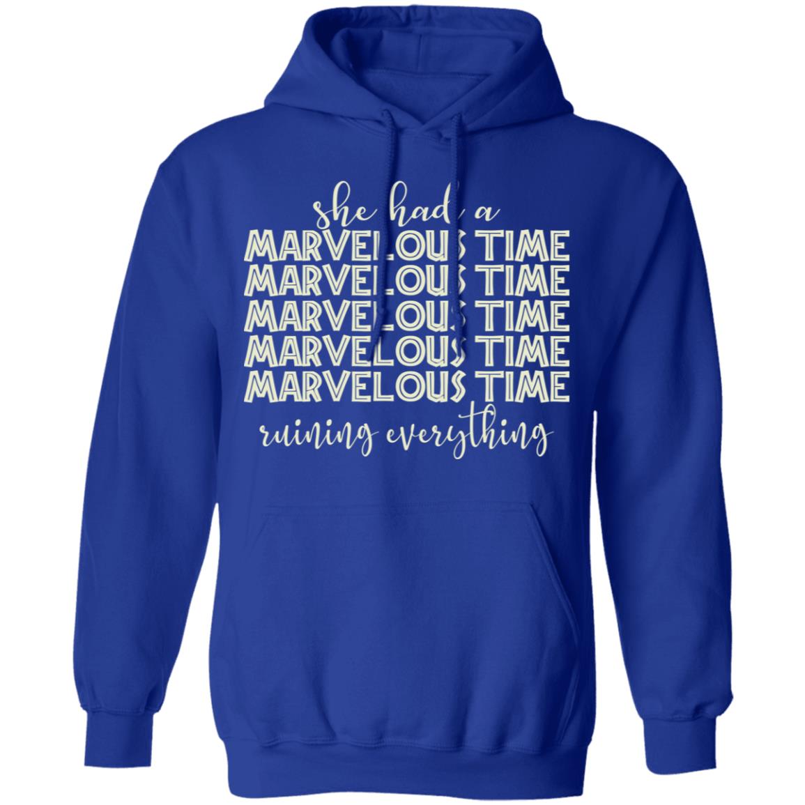 She Had A Marvelous Time Shirt, Hoodie, Tank
