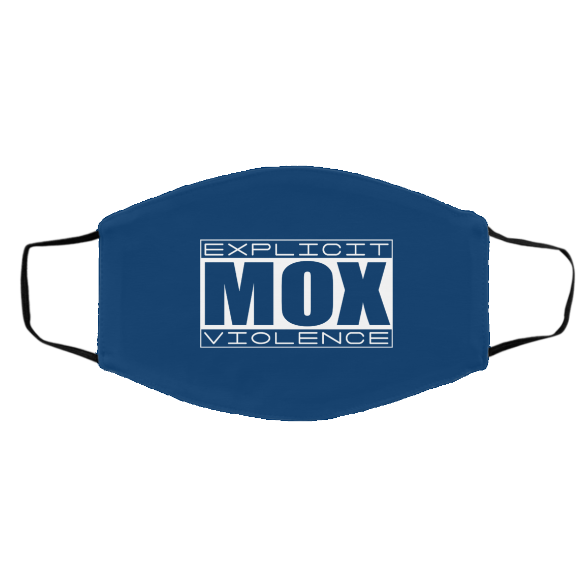 Explicit Mox Violence Face Mask