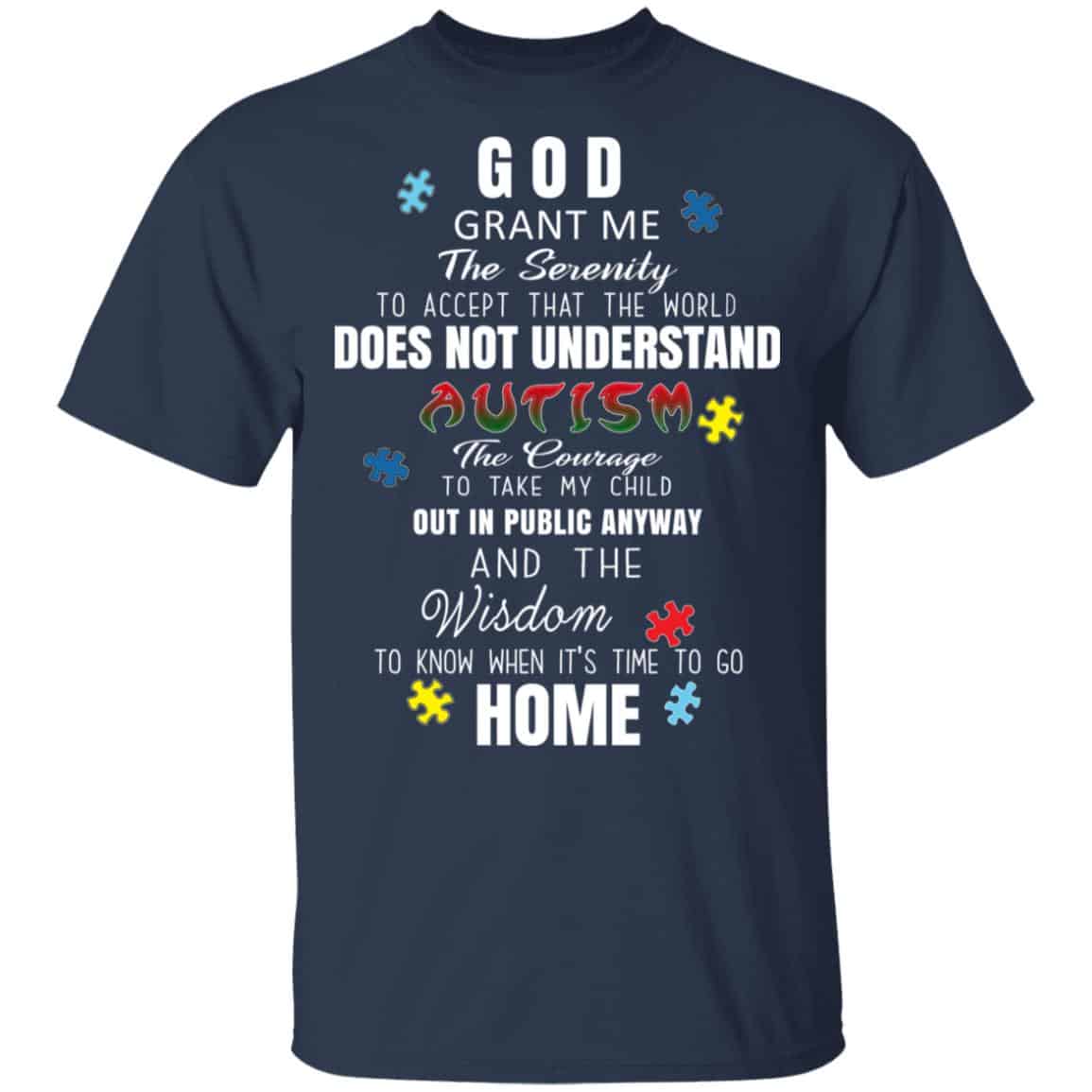 God Grant Me The Serenity To Accept That The World Does Not Understand Autism Shirt, Hoodie, Tank