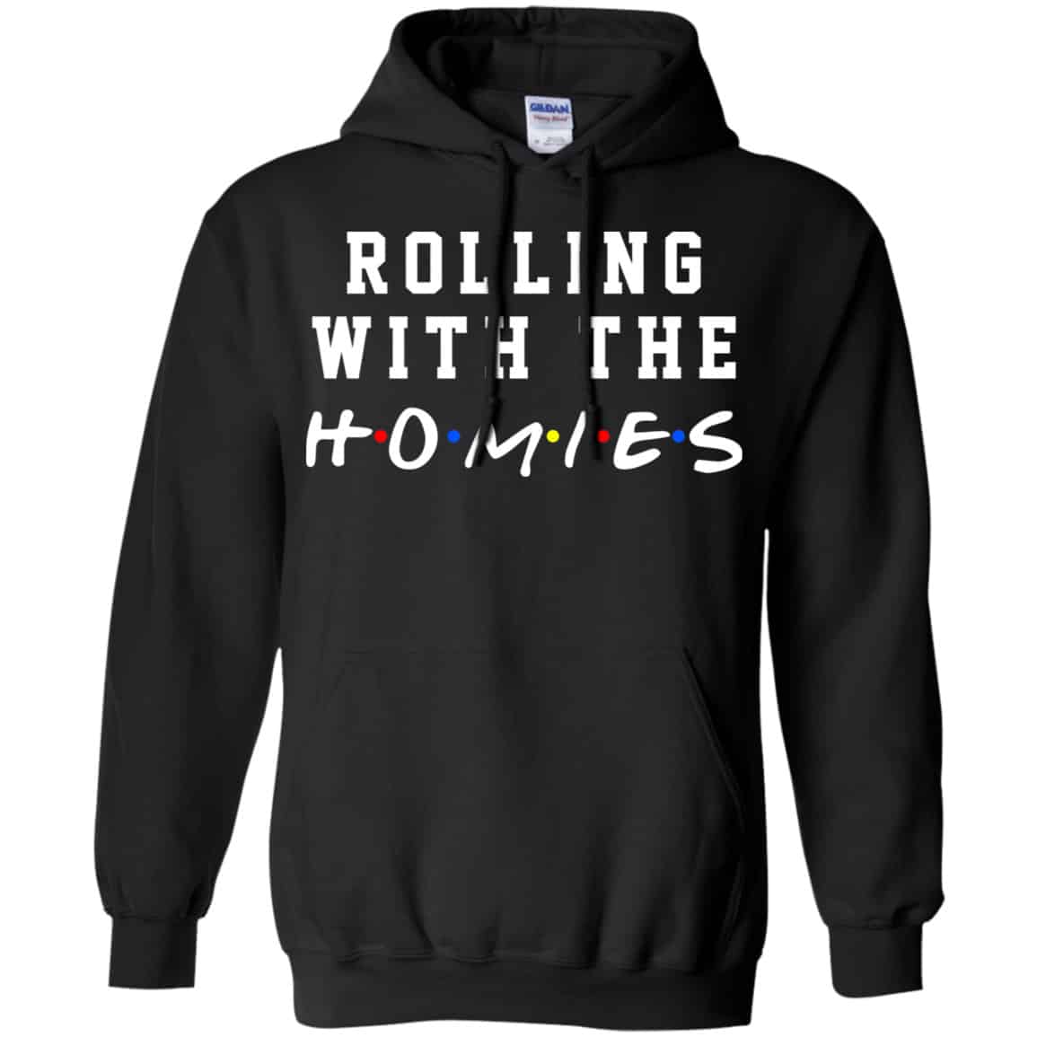 Rolling With The Homies Shirt, Hoodie, Tank