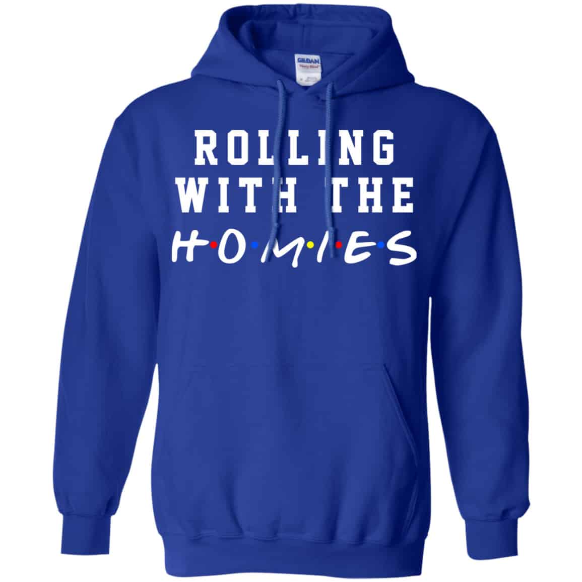 Rolling With The Homies Shirt, Hoodie, Tank