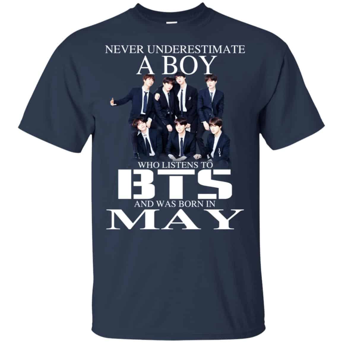 A Boy Who Listens To BTS And Was Born In May T-Shirts, Hoodie, Tank