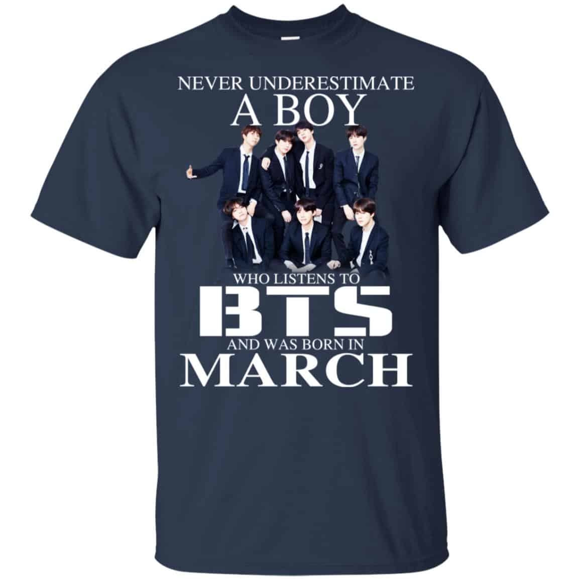 A Boy Who Listens To BTS And Was Born In March T-Shirts, Hoodie, Tank