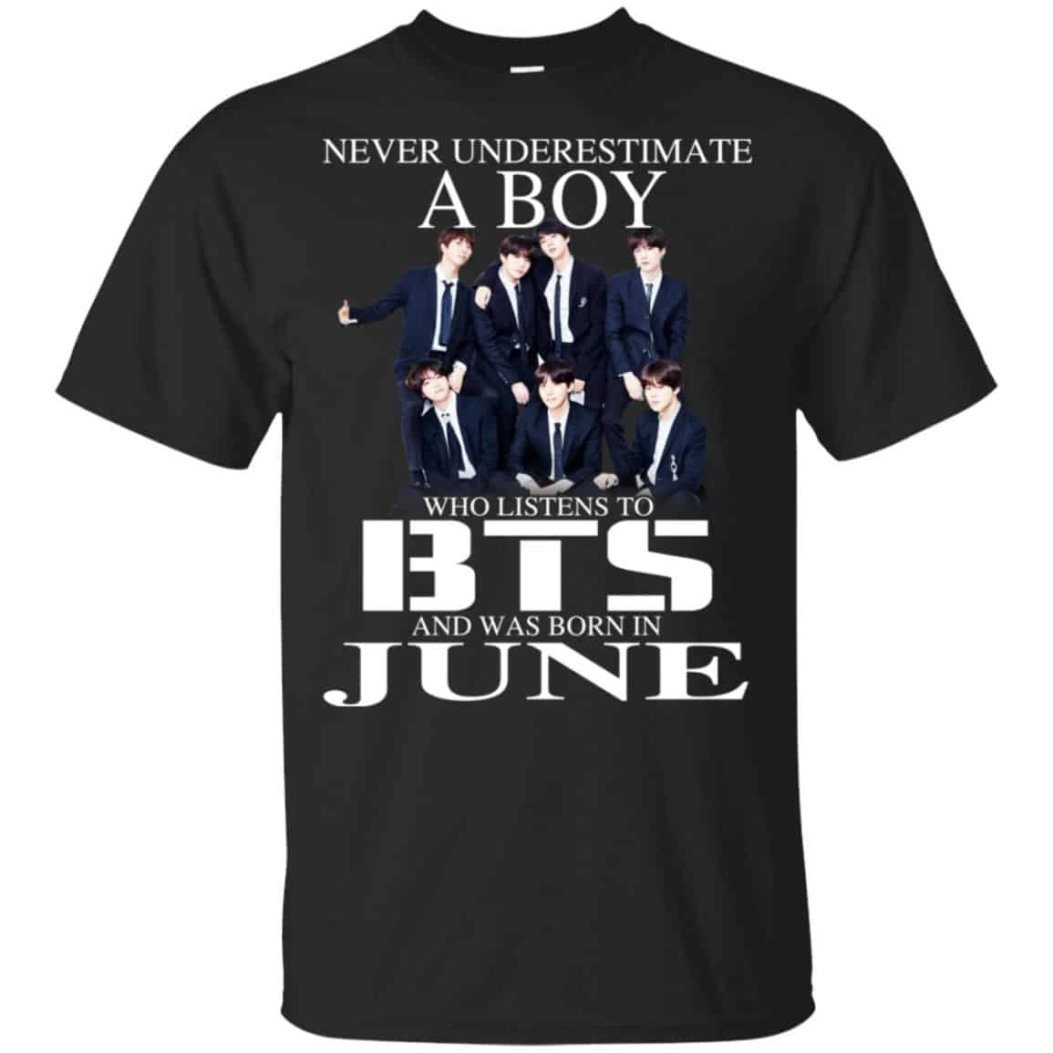 A Boy Who Listens To BTS And Was Born In June T-Shirts, Hoodie, Tank