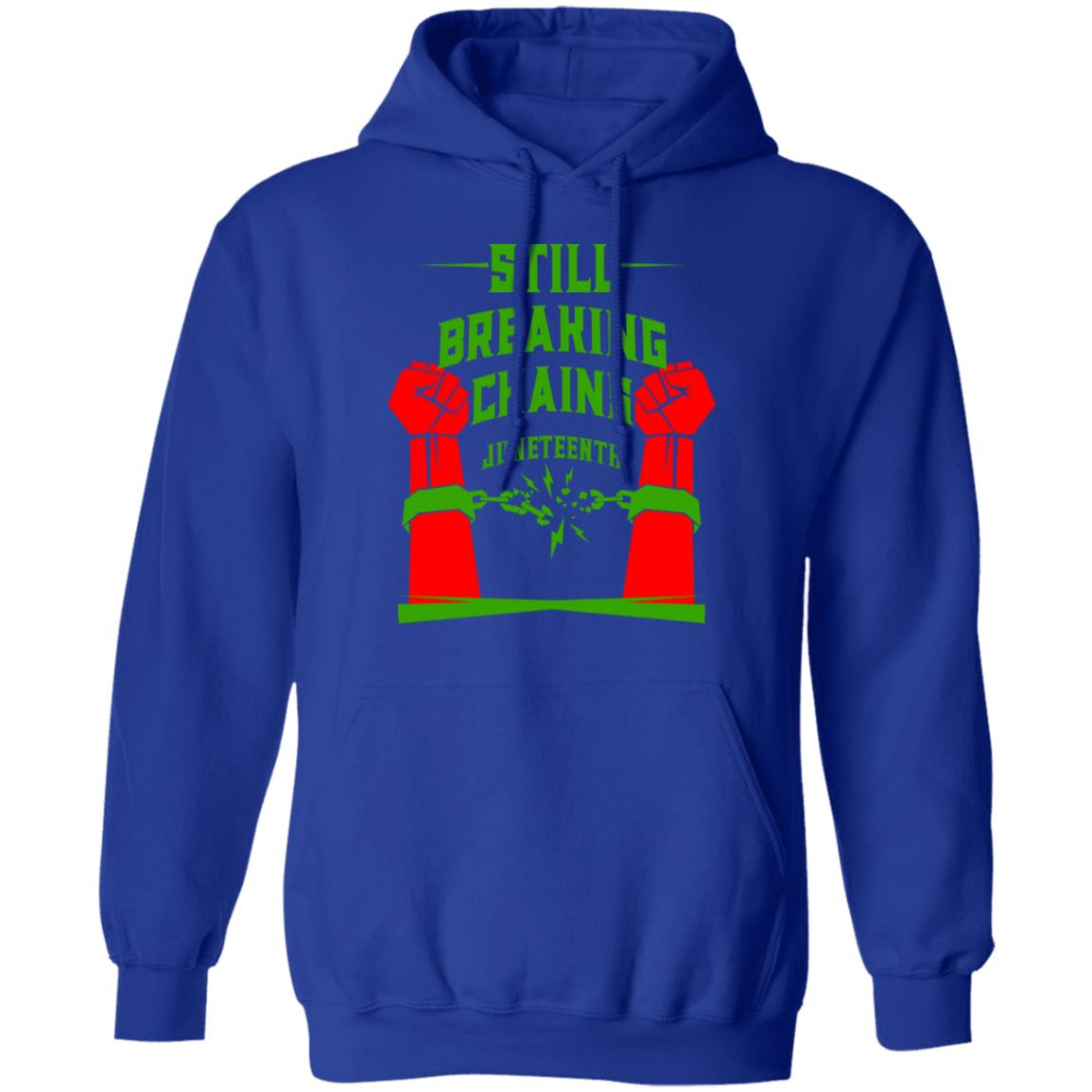 Still Breaking Chains Juneteenth Shirt, Hoodie, Tank