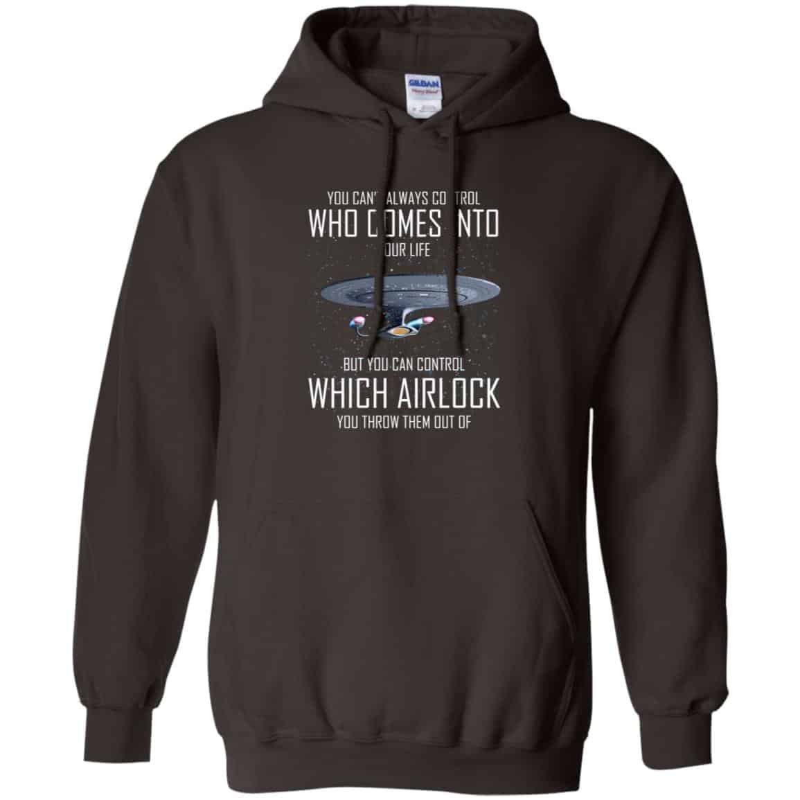 Star Trek: You Can’t Always Control Who Comes Into Your Life T-Shirts, Hoodie, Tank