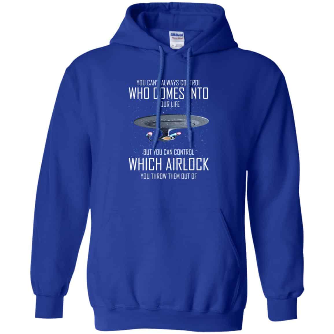 Star Trek: You Can’t Always Control Who Comes Into Your Life T-Shirts, Hoodie, Tank