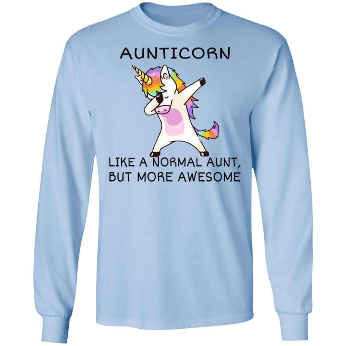 Aunticorn Like A Normal Aunt But More Awesome Shirt, Hoodie, Tank