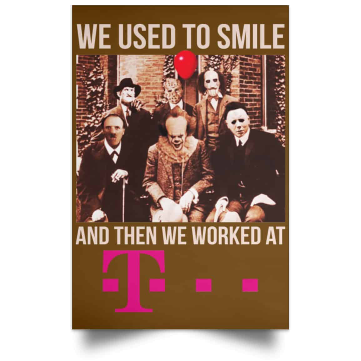 We Used To Smile And Then We Worked At Deutsche Telekom Posters
