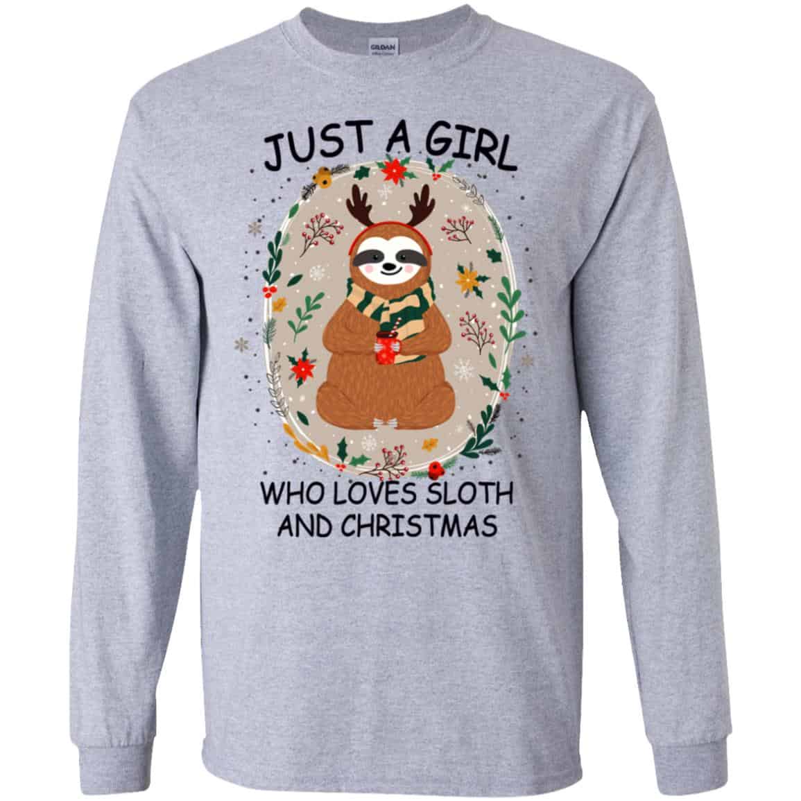 Just A Girl Who Loves Sloth And Christmas T-Shirts, Hoodie, Tank