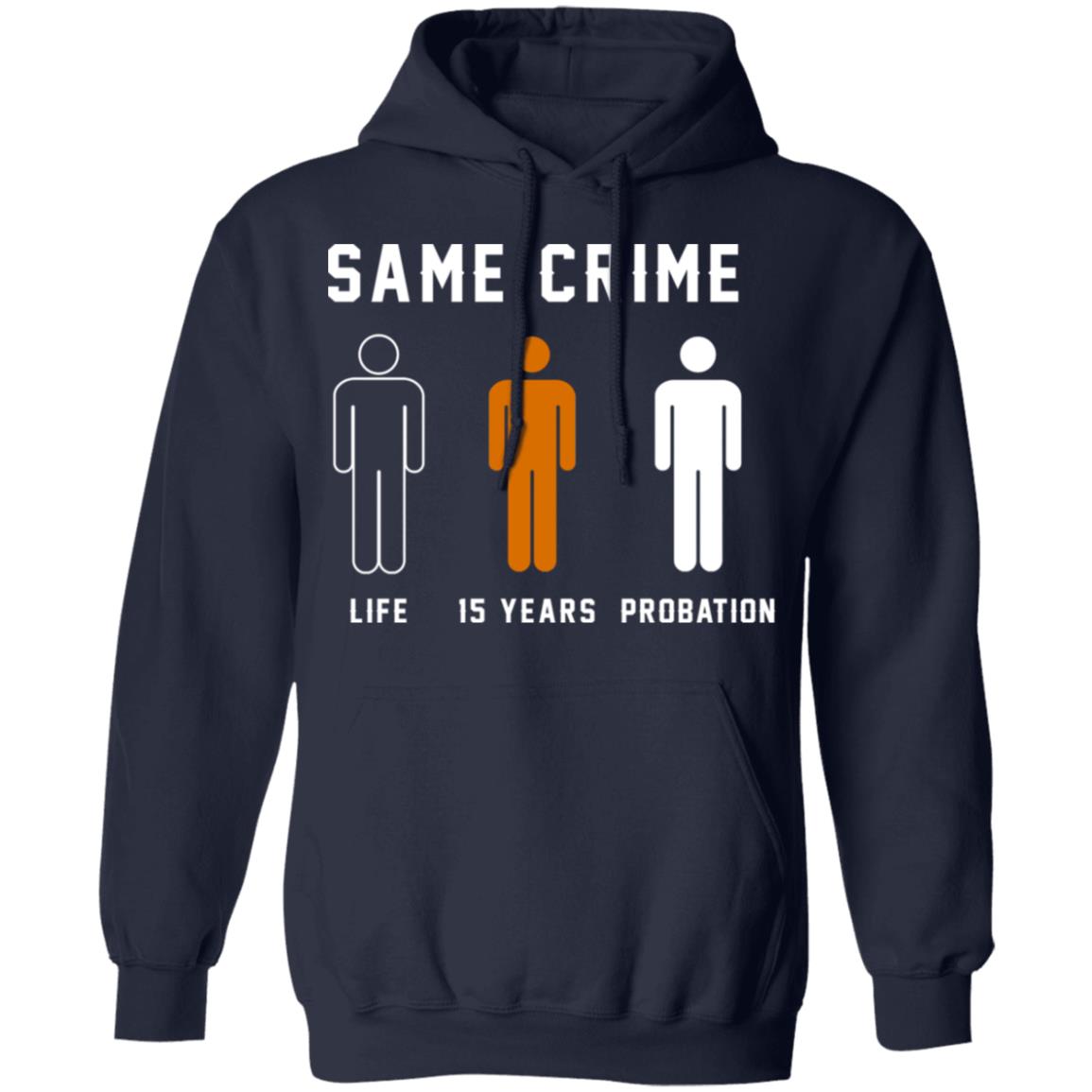 Same Crime Life Is Years Probation Shirt, Hoodie, Tank