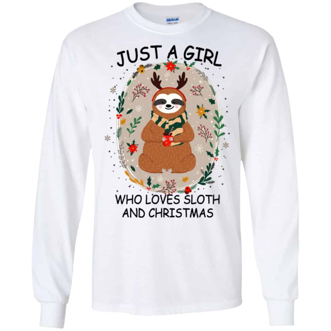 Just A Girl Who Loves Sloth And Christmas T-Shirts, Hoodie, Tank
