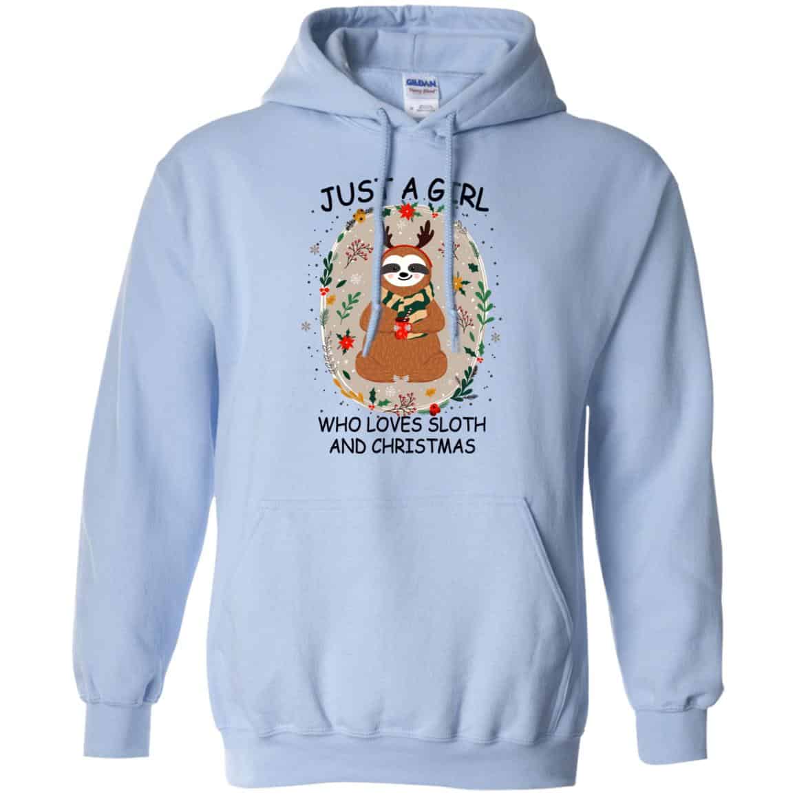 Just A Girl Who Loves Sloth And Christmas T-Shirts, Hoodie, Tank