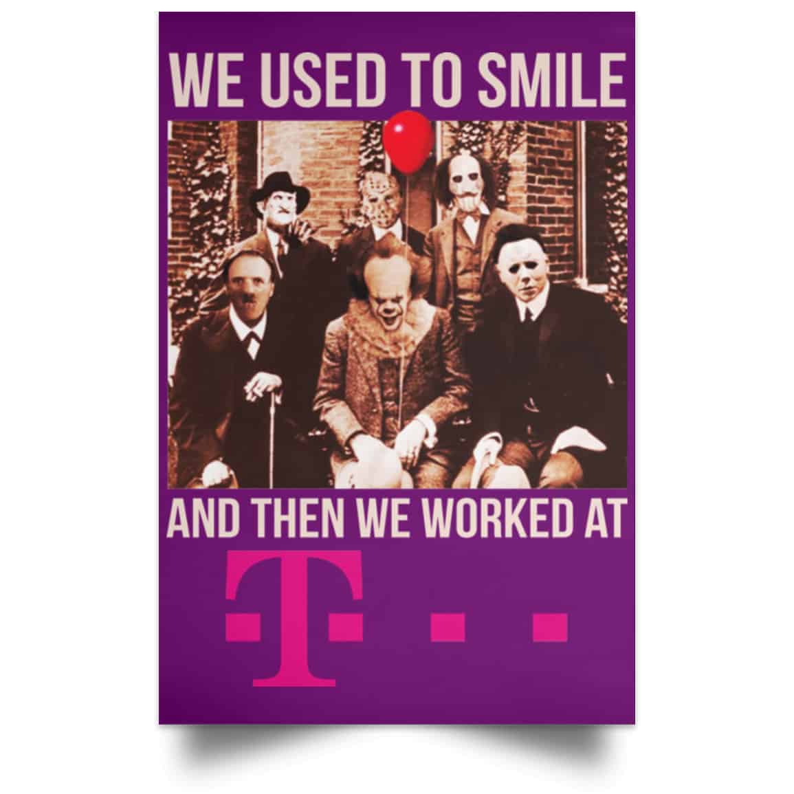 We Used To Smile And Then We Worked At Deutsche Telekom Posters