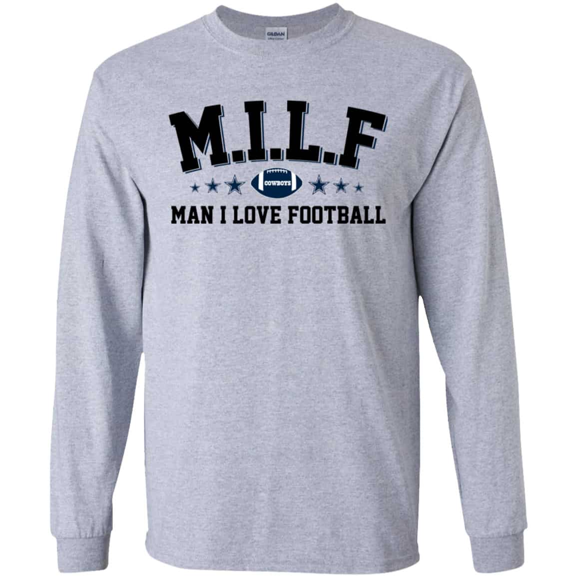 Milf Man I Love Football Cowboys Shirt, Hoodie, Tank