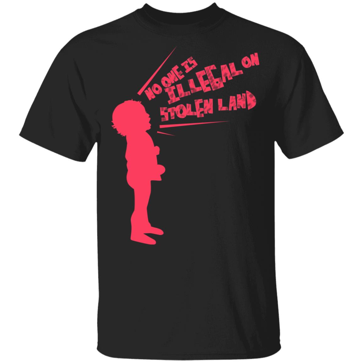 No One Is Illegal On Stolen Land Shirt, Hoodie, Tank