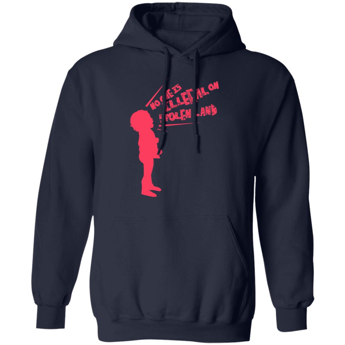 No One Is Illegal On Stolen Land Shirt, Hoodie, Tank