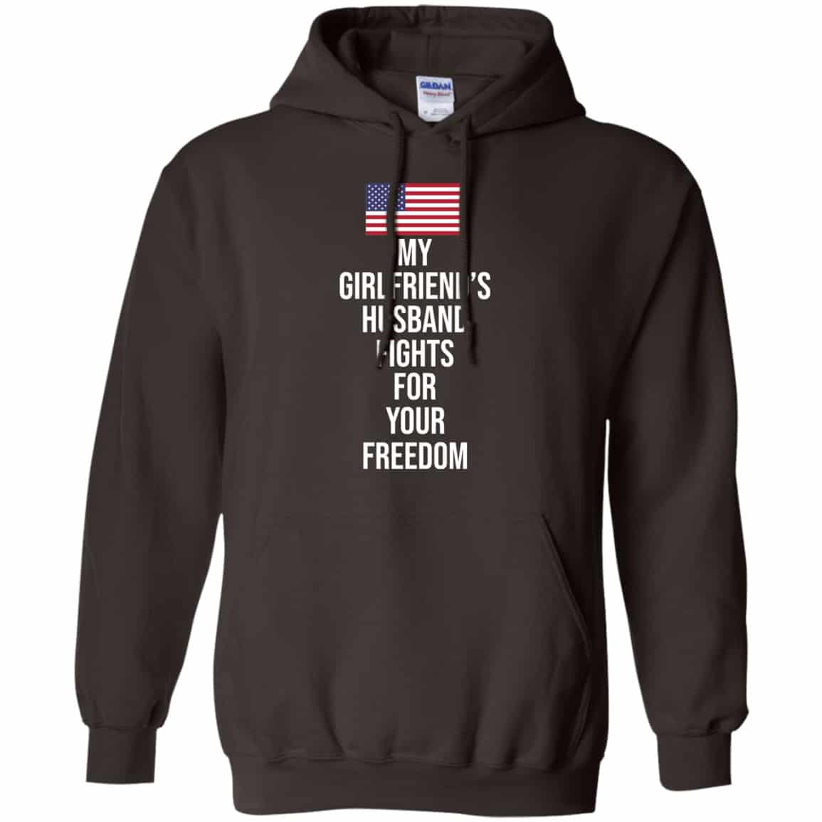 My Girlfriend’s Husband Fights For Your Freedom Shirt, Hoodie, Tank