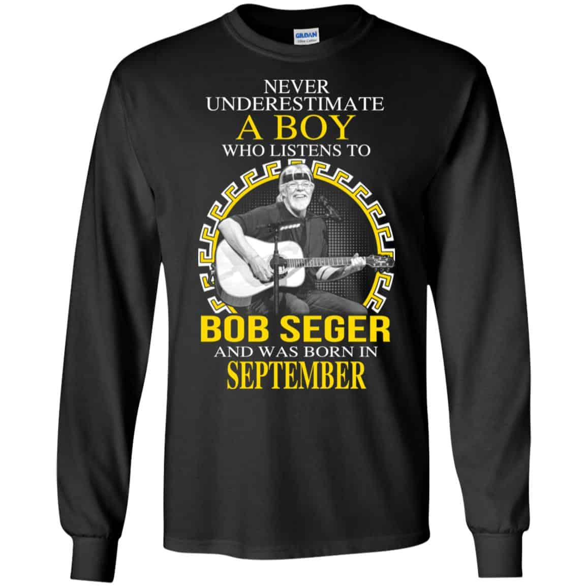 A Boy Who Listens To Bob Seger And Was Born In September T-Shirts, Hoodie, Tank