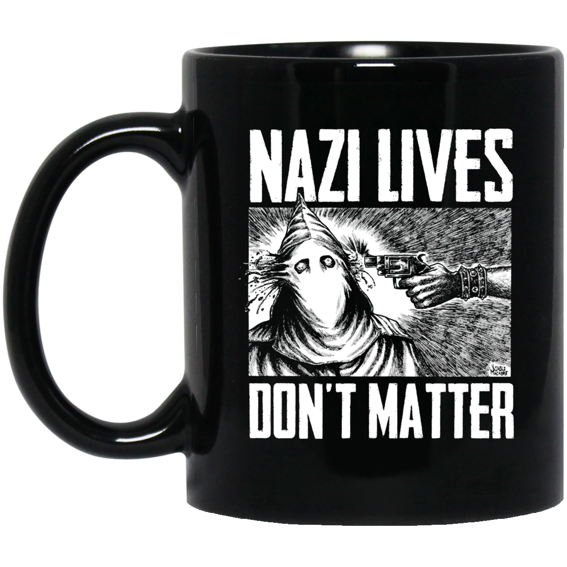 Nazi Lives Don’t Matter Mug