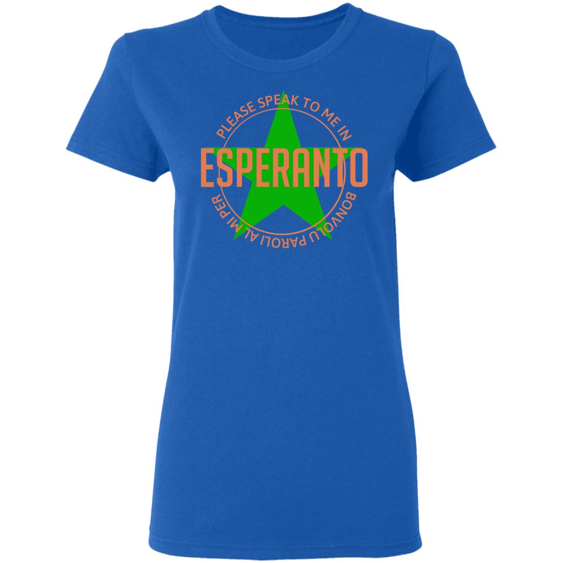 Please Speak To Me In Esperanto Bonvolu Paroli al Mi Per Esperanto Shirt, Hoodie, Tank