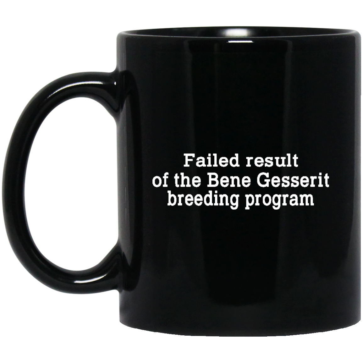 Failed Result Of The Bene Gesserit Breeding Program Mug