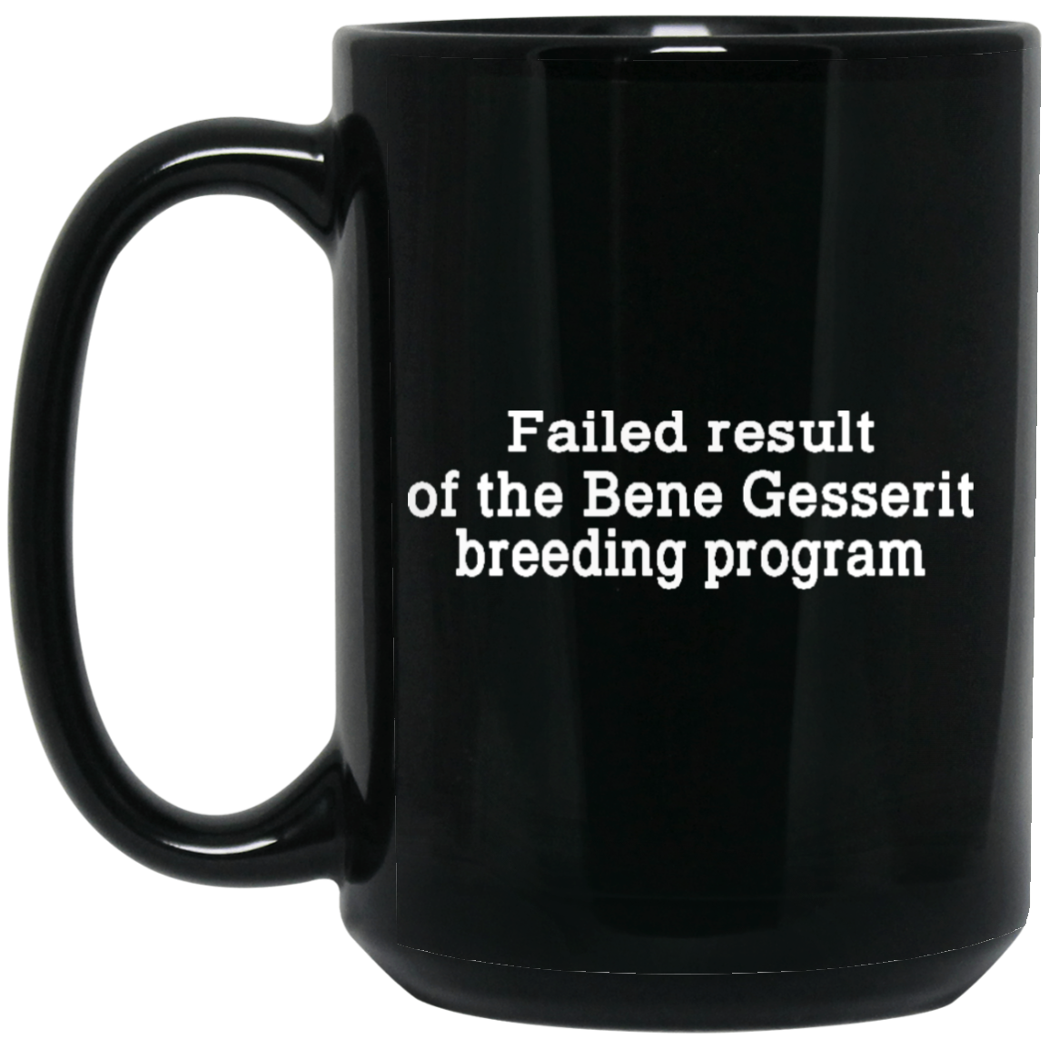 Failed Result Of The Bene Gesserit Breeding Program Mug